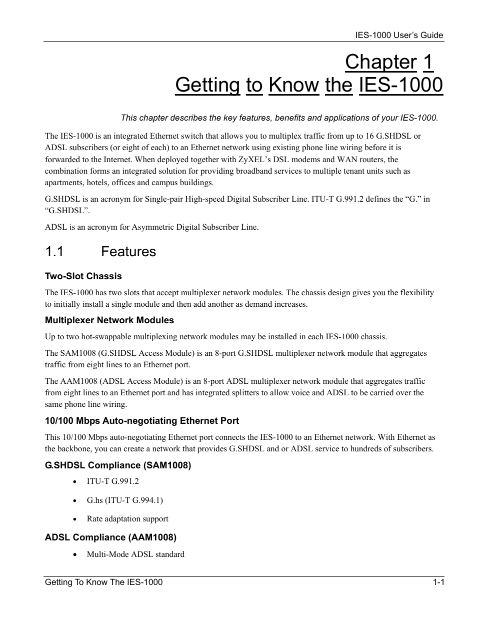 Getting to know the ies-1000, Features, 1 features | ZyXEL Communications ZyXEL DMA 1000 User Manual | Page 15 / 120