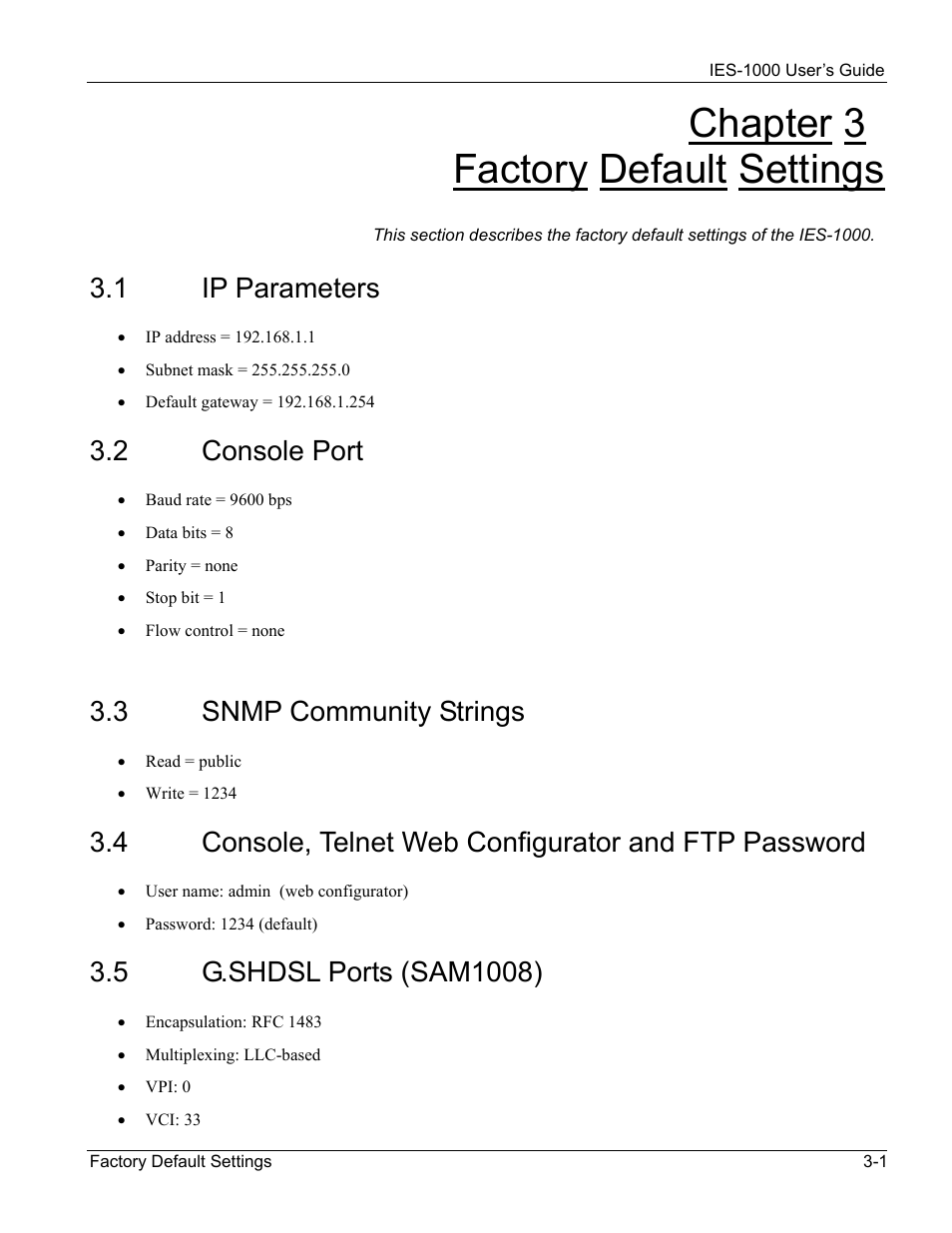 Factory default settings, Ip parameters, Console port | Snmp community strings, Console, telnet web configurator and ftp password, G.shdsl ports (sam1008), Chapter 3 factory default settings, 1 ip parameters, 2 console port, 3 snmp community strings | ZyXEL Communications ZyXEL DMA 1000 User Manual | Page 25 / 120