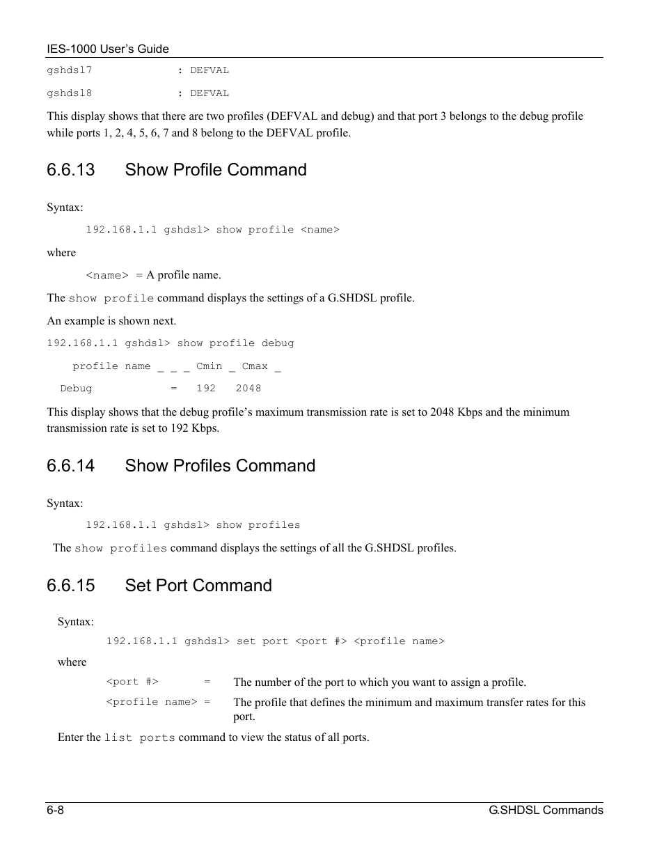 13 show profile command, 14 show profiles command, 15 set port command | ZyXEL Communications ZyXEL DMA 1000 User Manual | Page 46 / 120