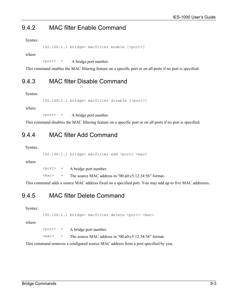 2 mac filter enable command, 3 mac filter disable command, 4 mac filter add command | 5 mac filter delete command | ZyXEL Communications ZyXEL DMA 1000 User Manual | Page 69 / 120