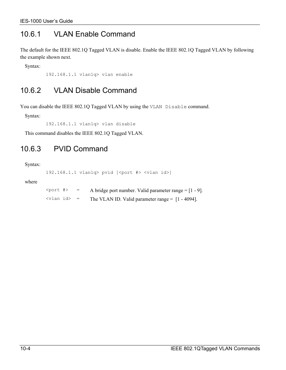 1 vlan enable command, 2 vlan disable command, 3 pvid command | ZyXEL Communications ZyXEL DMA 1000 User Manual | Page 80 / 120