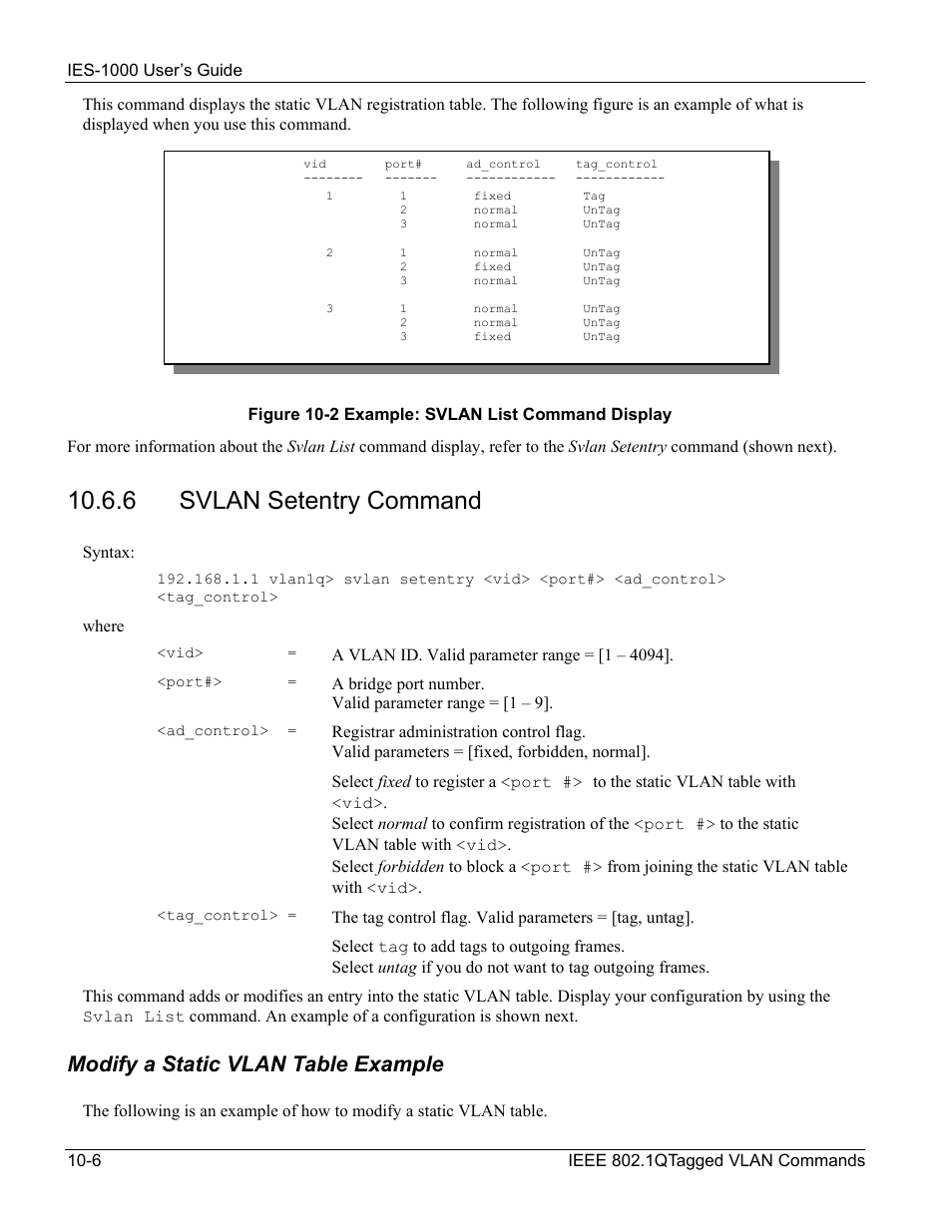 6 svlan setentry command, Modify a static vlan table example | ZyXEL Communications ZyXEL DMA 1000 User Manual | Page 82 / 120