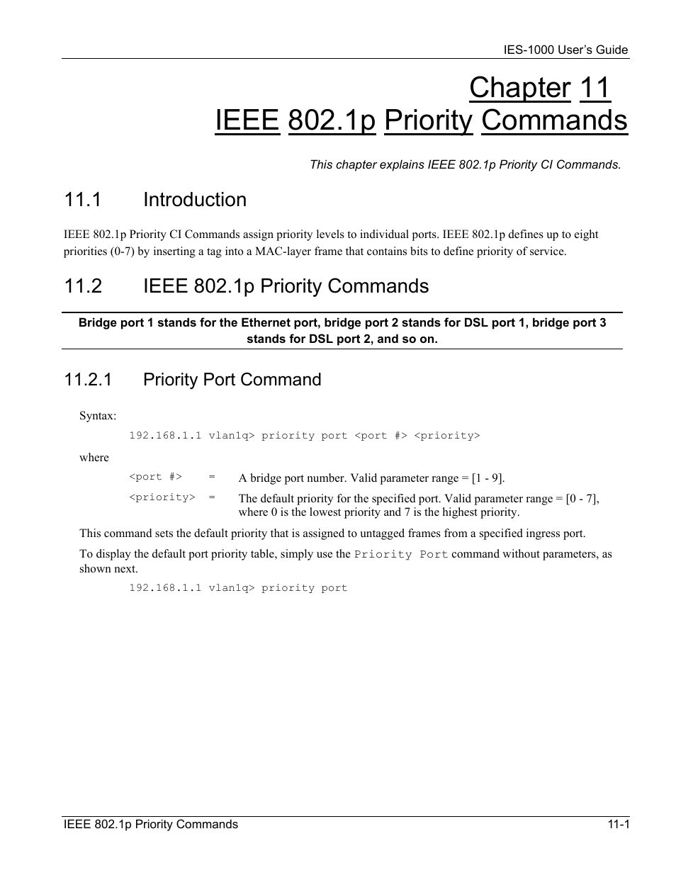 Ieee 802.1p priority commands, Introduction, 1 introduction | 1 priority port command | ZyXEL Communications ZyXEL DMA 1000 User Manual | Page 89 / 120