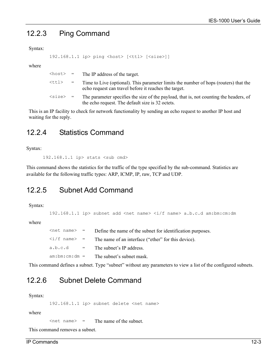3 ping command, 4 statistics command, 5 subnet add command | 6 subnet delete command | ZyXEL Communications ZyXEL DMA 1000 User Manual | Page 93 / 120