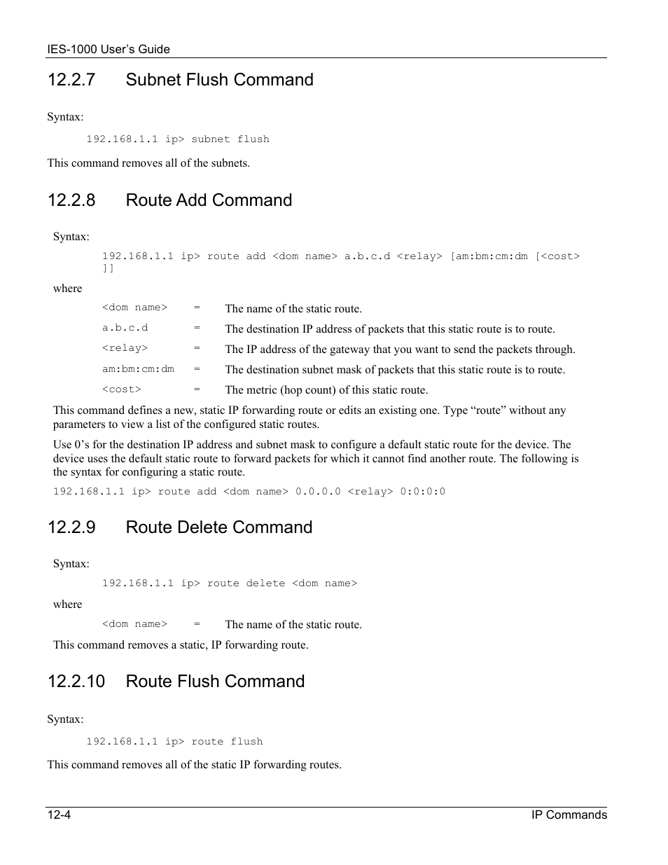 7 subnet flush command, 8 route add command, 9 route delete command | 10 route flush command | ZyXEL Communications ZyXEL DMA 1000 User Manual | Page 94 / 120