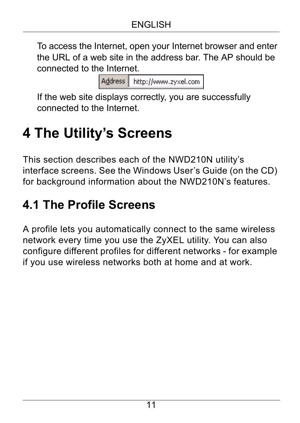 The profile screens, 4 the utility’s screens, 1 the profile screens | ZyXEL Communications NWD210N User Manual | Page 12 / 105