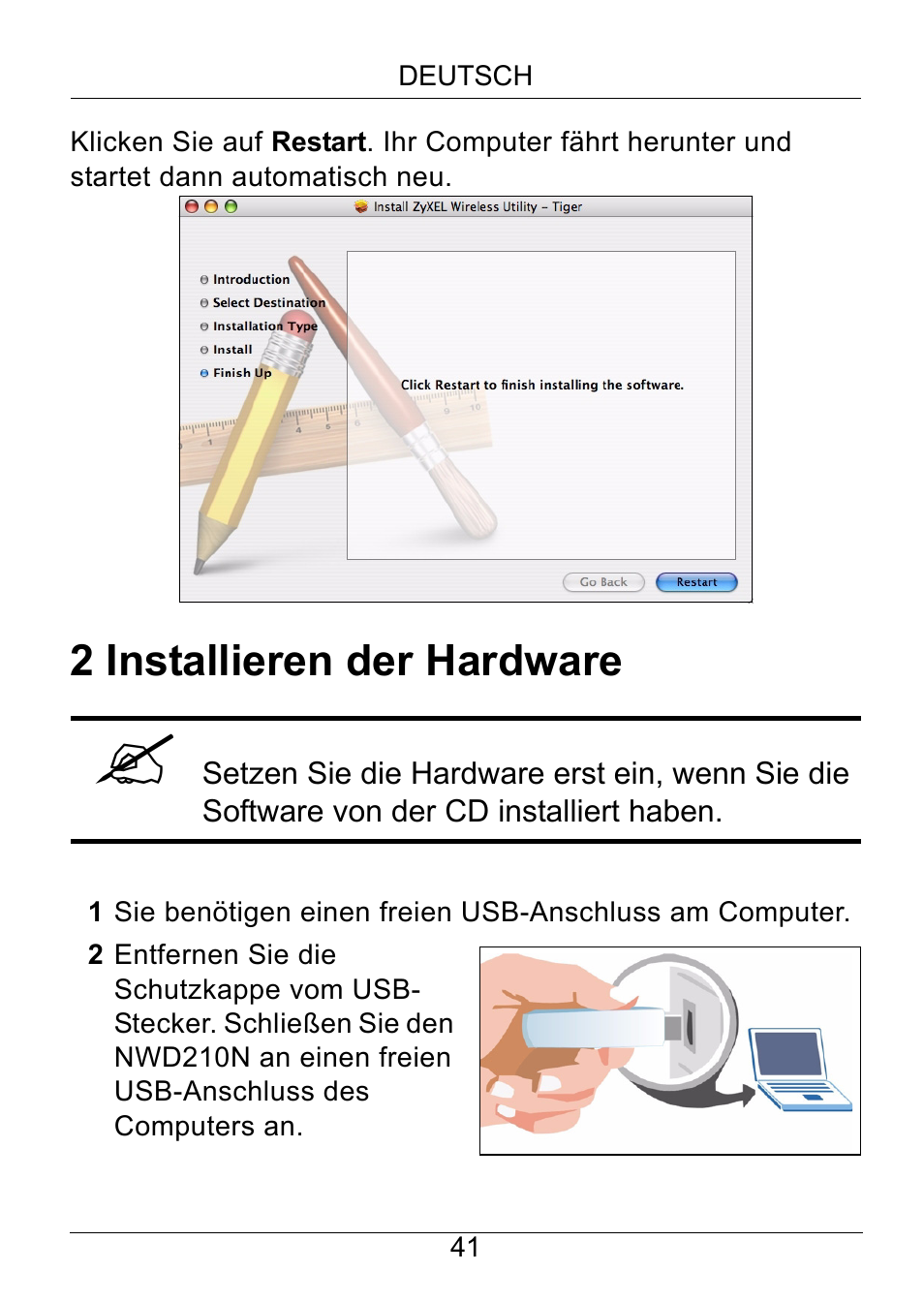 Installieren der hardware, 2 installieren der hardware | ZyXEL Communications NWD210N User Manual | Page 42 / 105