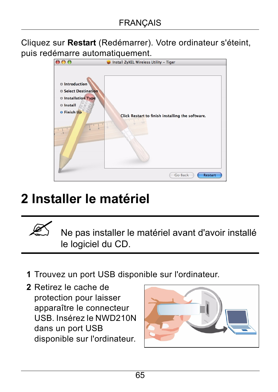 Installer le matériel, 2 installer le matériel | ZyXEL Communications NWD210N User Manual | Page 66 / 105