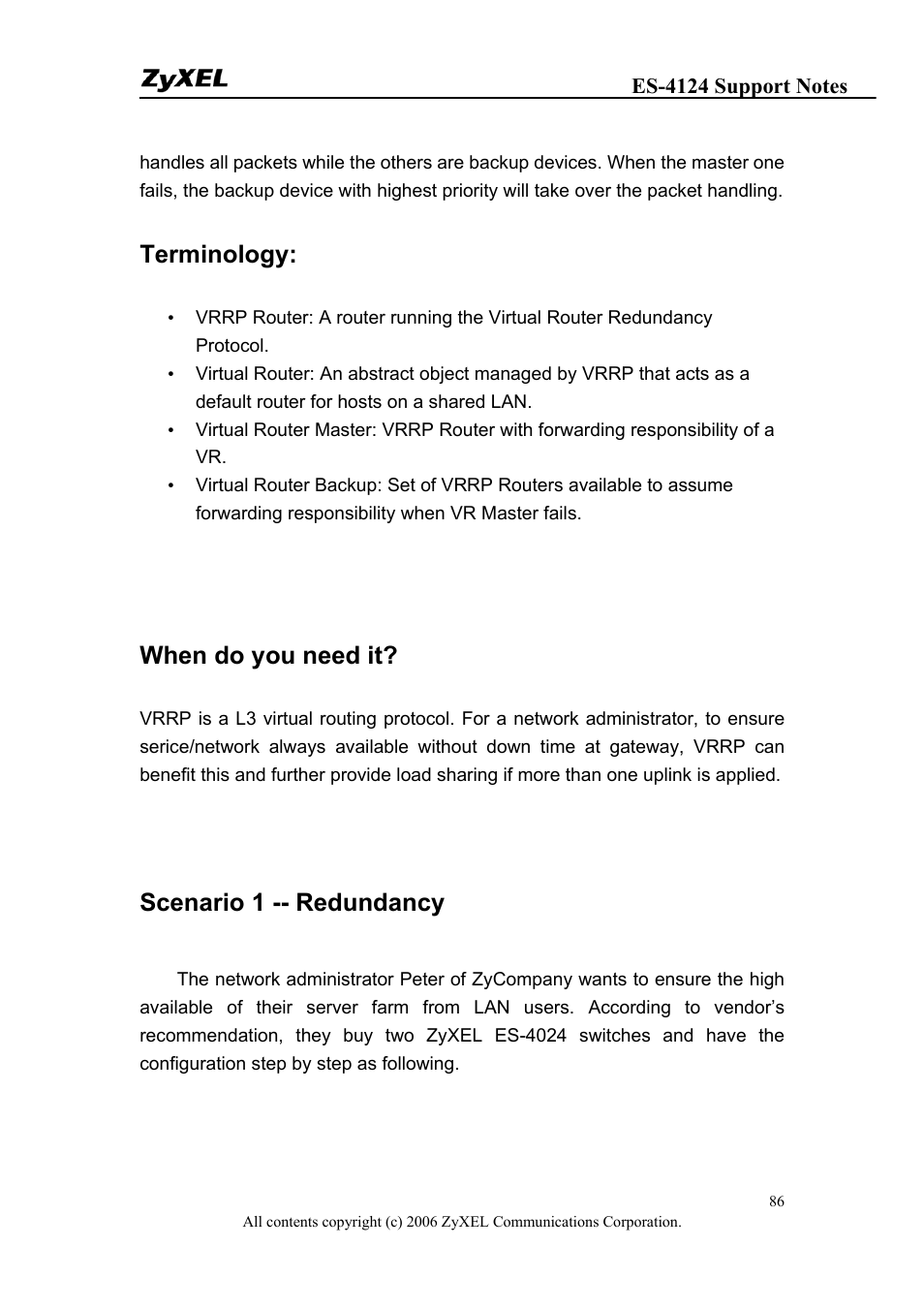 Terminology, When do you need it, Scenario 1 -- redundancy | ZyXEL Communications ZyXEL Dimension ES-4124 User Manual | Page 86 / 135
