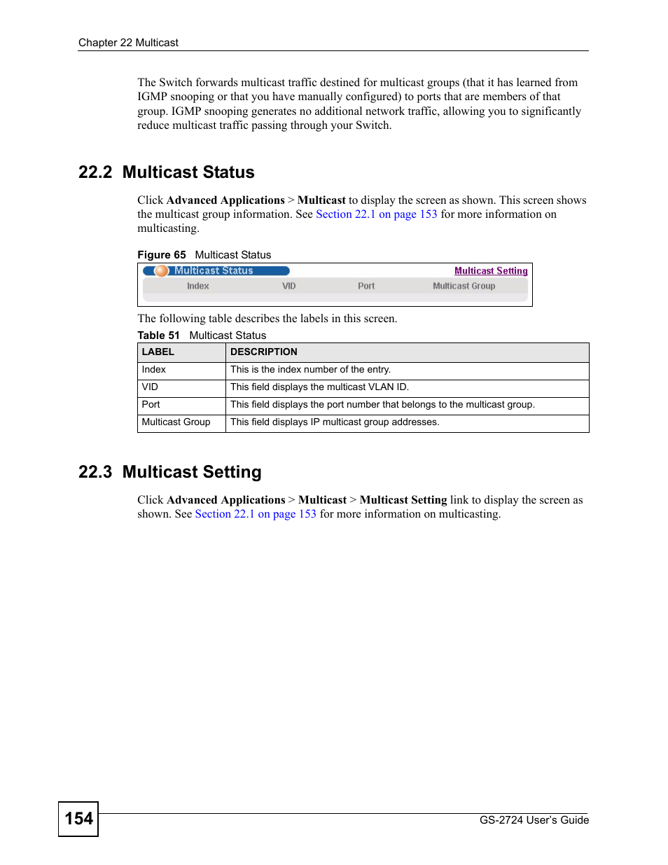 2 multicast status, 3 multicast setting, 2 multicast status 22.3 multicast setting | Figure 65 multicast status, Table 51 multicast status | ZyXEL Communications GS-2724 User Manual | Page 154 / 348