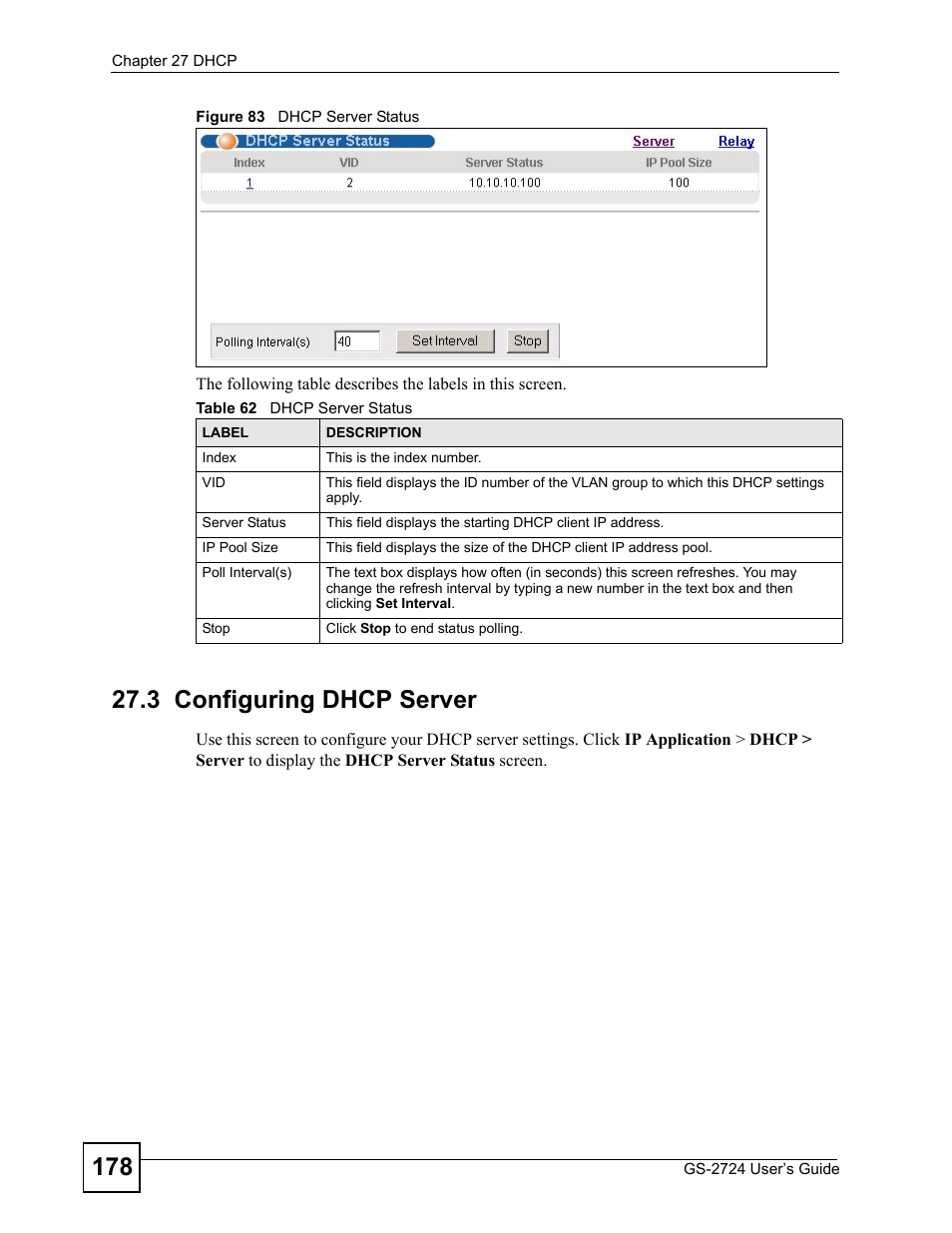 3 configuring dhcp server, Figure 83 dhcp server status, Table 62 dhcp server status | ZyXEL Communications GS-2724 User Manual | Page 178 / 348