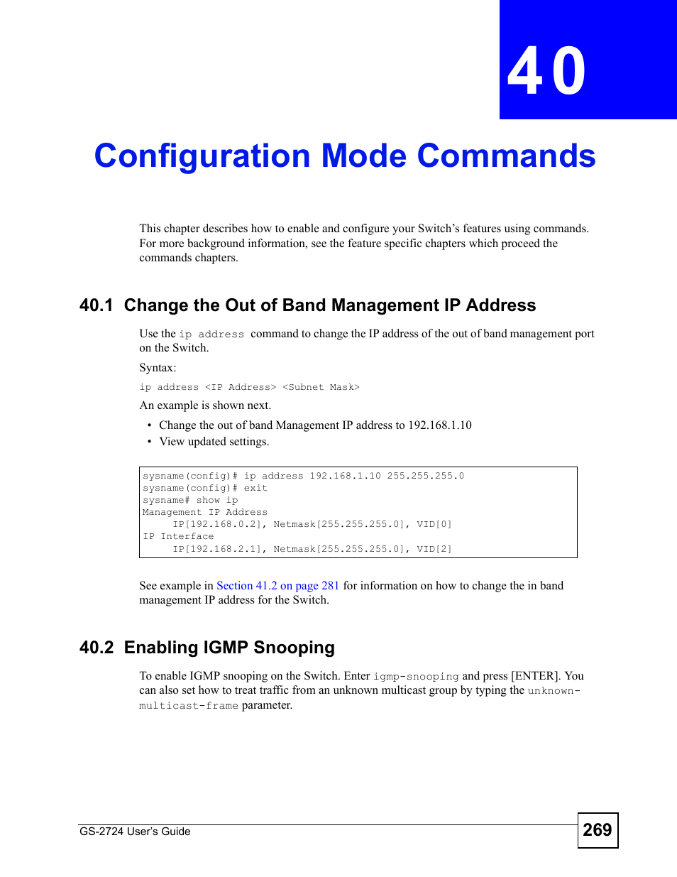 Configuration mode commands, 1 change the out of band management ip address, 2 enabling igmp snooping | Chapter 40 configuration mode commands, Configuration mode commands (269) | ZyXEL Communications GS-2724 User Manual | Page 269 / 348