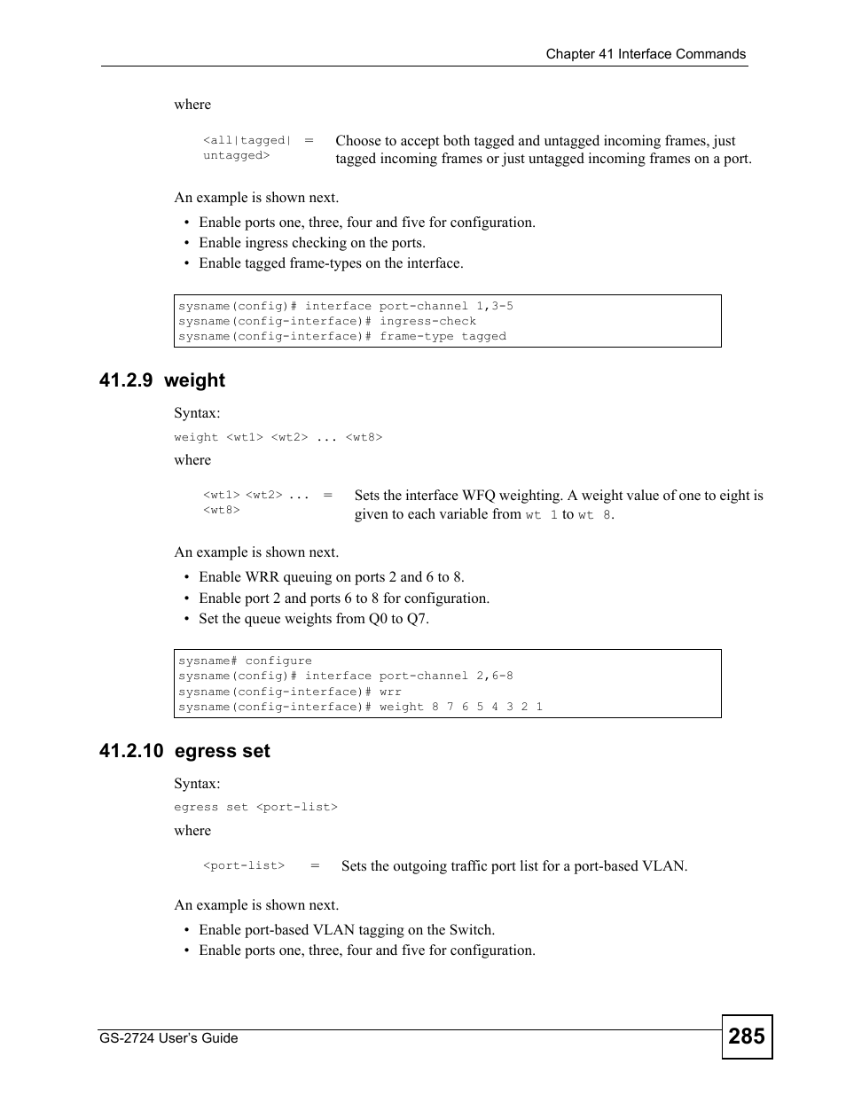 9 weight, 10 egress set, 9 weight 41.2.10 egress set | ZyXEL Communications GS-2724 User Manual | Page 285 / 348