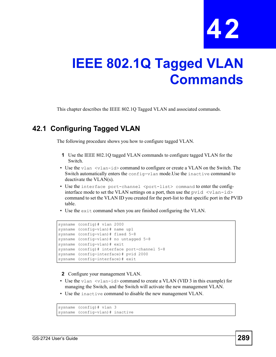 Ieee 802.1q tagged vlan commands, 1 configuring tagged vlan, Chapter 42 ieee 802.1q tagged vlan commands | Ieee 802.1q tagged vlan commands (289) | ZyXEL Communications GS-2724 User Manual | Page 289 / 348