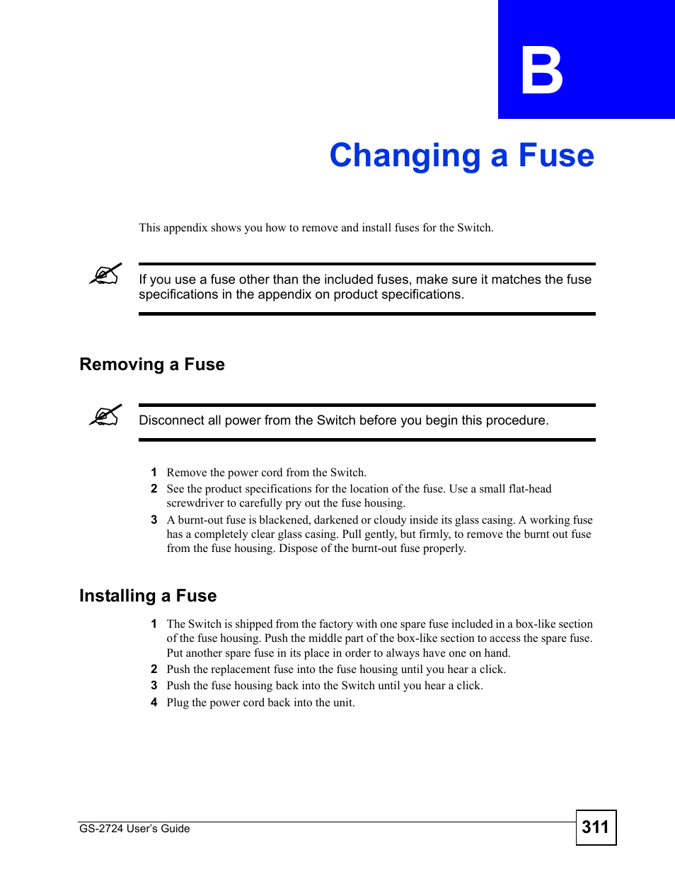 Changing a fuse, Appendix b changing a fuse, Changing a fuse (311) | ZyXEL Communications GS-2724 User Manual | Page 311 / 348