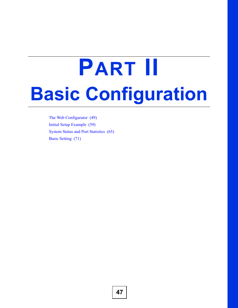 Basic configuration, Part ii: basic configuration | ZyXEL Communications GS-2724 User Manual | Page 47 / 348