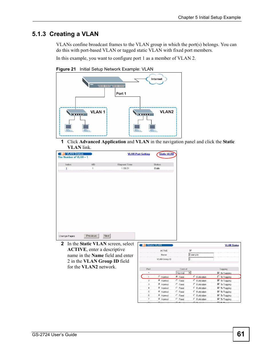 3 creating a vlan, Figure 21 initial setup network example: vlan | ZyXEL Communications GS-2724 User Manual | Page 61 / 348