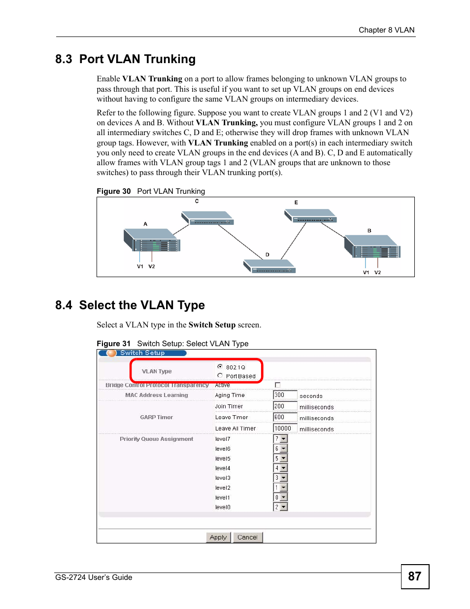 3 port vlan trunking, 4 select the vlan type, 3 port vlan trunking 8.4 select the vlan type | 87 8.3 port vlan trunking | ZyXEL Communications GS-2724 User Manual | Page 87 / 348