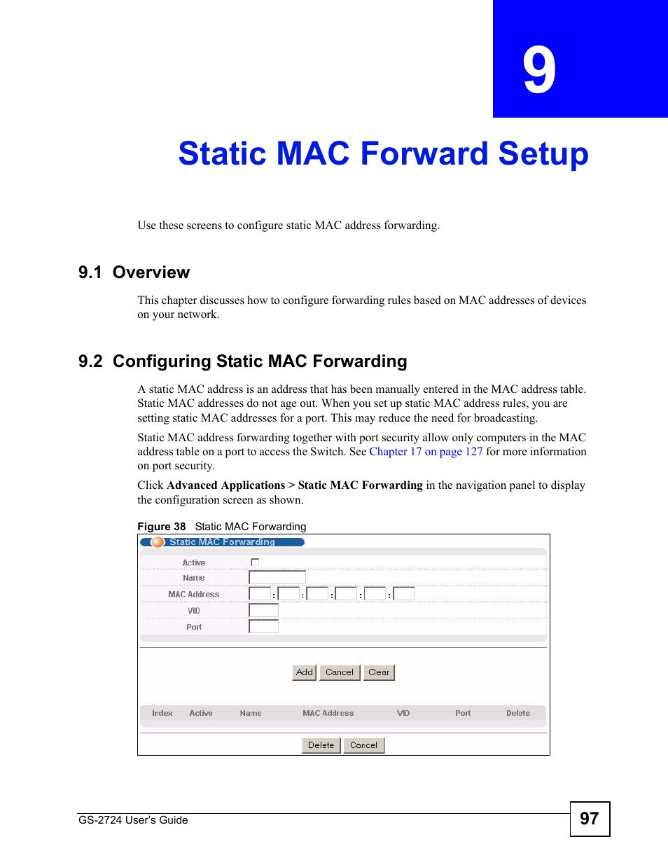 Static mac forward setup, 1 overview, 2 configuring static mac forwarding | Chapter 9 static mac forward setup, 1 overview 9.2 configuring static mac forwarding, Figure 38 static mac forwarding, Static mac forward setup (97) | ZyXEL Communications GS-2724 User Manual | Page 97 / 348