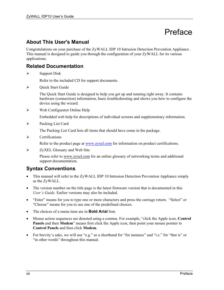 Preface, About this user's manual, Related documentation | Syntax conventions | ZyXEL Communications ZyXEL ZyWALL IDP 10 User Manual | Page 12 / 111