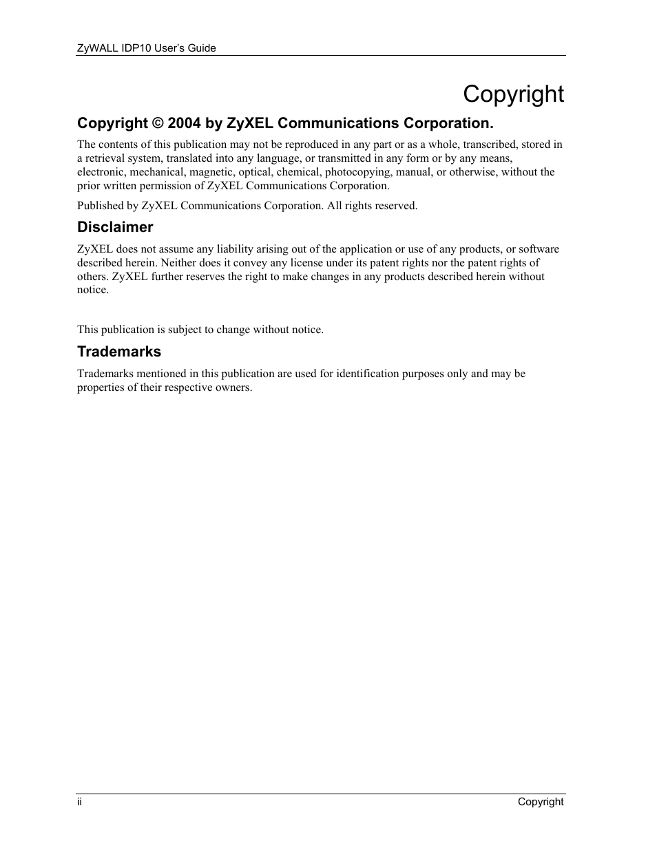 Copyright, Copyright © 2004 by zyxel communications corpora, Disclaimer | Trademarks | ZyXEL Communications ZyXEL ZyWALL IDP 10 User Manual | Page 2 / 111