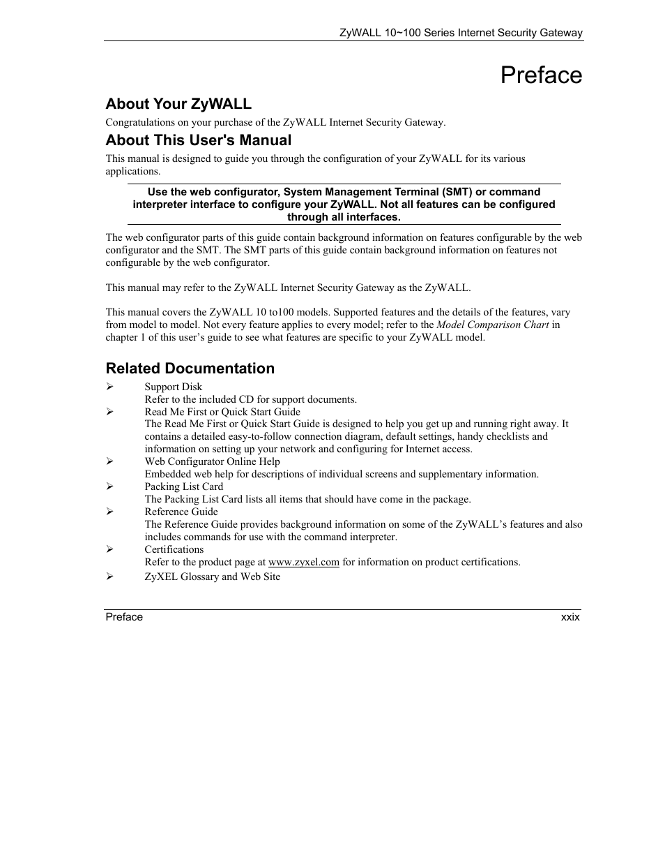 Preface, About your zywall, About this user's manual | Related documentation | ZyXEL Communications ZyXEL ZyAIR 100 User Manual | Page 29 / 534