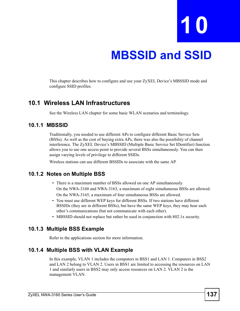 Mbssid and ssid, 1 wireless lan infrastructures, 1 mbssid | 2 notes on multiple bss, 3 multiple bss example, 4 multiple bss with vlan example, Chapter 10 mbssid and ssid, Chapter 10, Mbssid and ssid (137) | ZyXEL Communications NWA3160 User Manual | Page 137 / 314