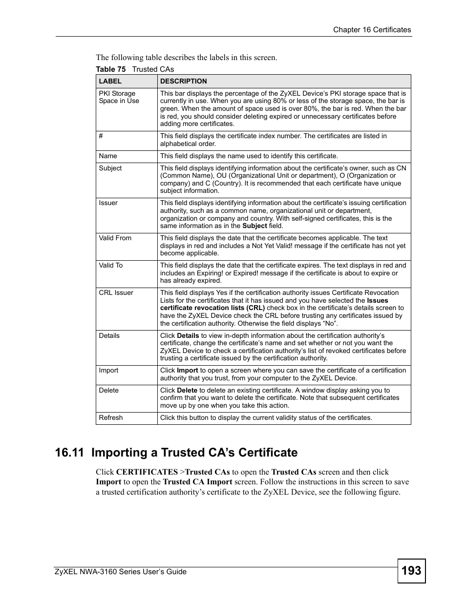 11 importing a trusted ca’s certificate, Table 75 trusted cas | ZyXEL Communications NWA3160 User Manual | Page 193 / 314