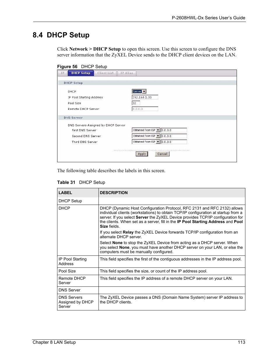 4 dhcp setup, Figure 56 dhcp setup, Table 31 dhcp setup | ZyXEL Communications P-2608HWL-Dx Series User Manual | Page 113 / 451
