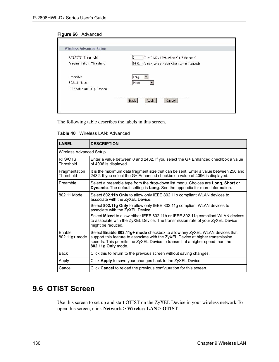 6 otist screen, Figure 66 advanced, Table 40 wireless lan: advanced | ZyXEL Communications P-2608HWL-Dx Series User Manual | Page 130 / 451