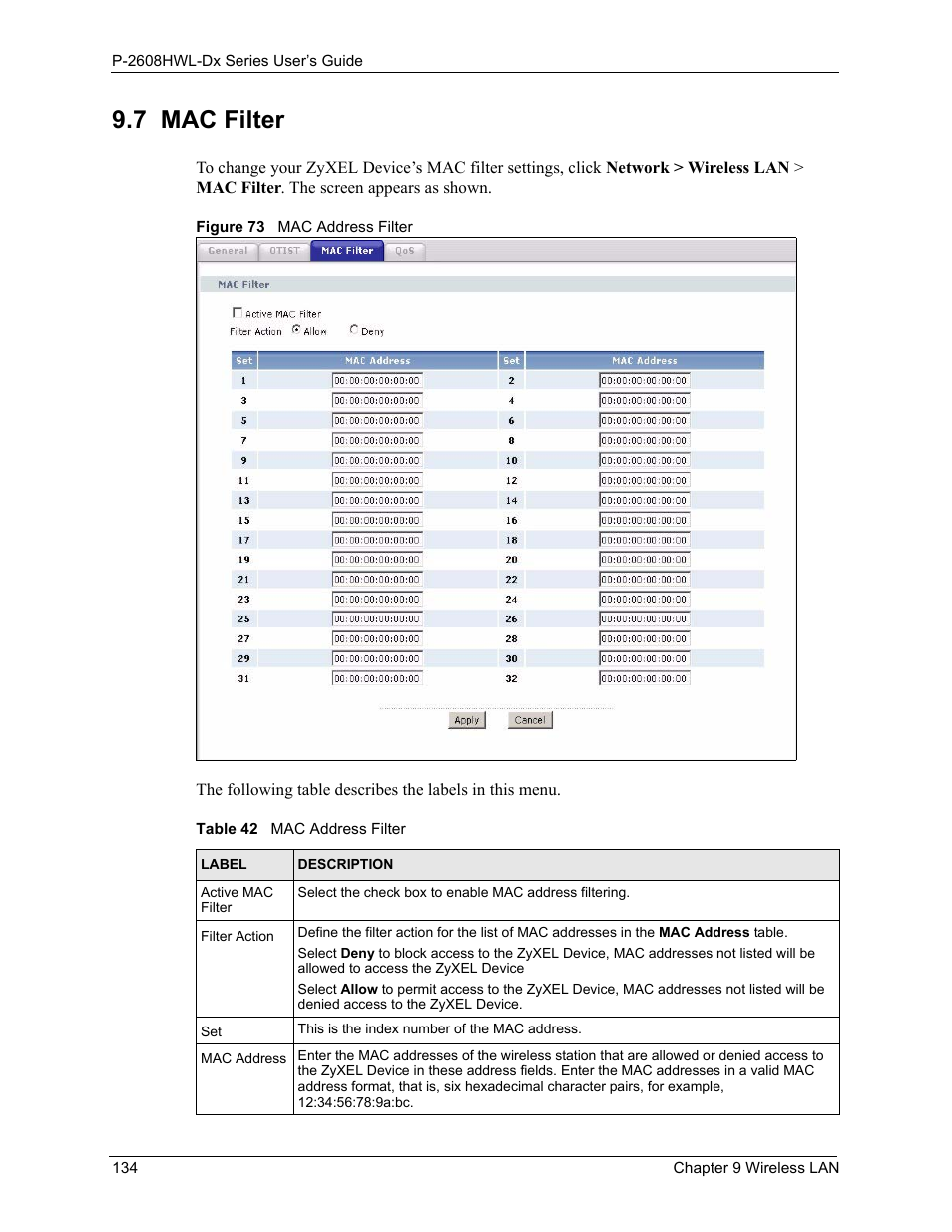 7 mac filter, Figure 73 mac address filter, Table 42 mac address filter | ZyXEL Communications P-2608HWL-Dx Series User Manual | Page 134 / 451