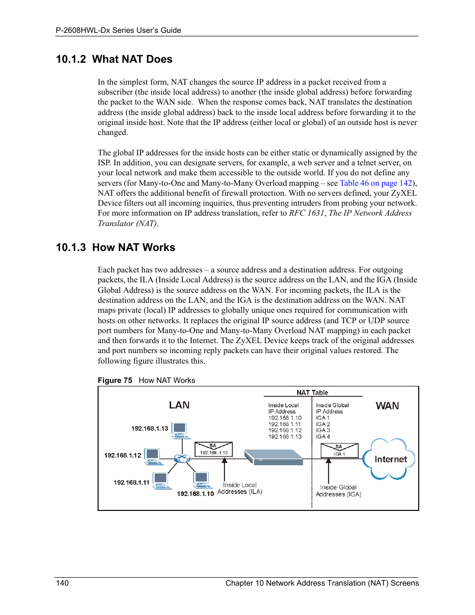 2 what nat does, 3 how nat works, 2 what nat does 10.1.3 how nat works | Figure 75 how nat works | ZyXEL Communications P-2608HWL-Dx Series User Manual | Page 140 / 451