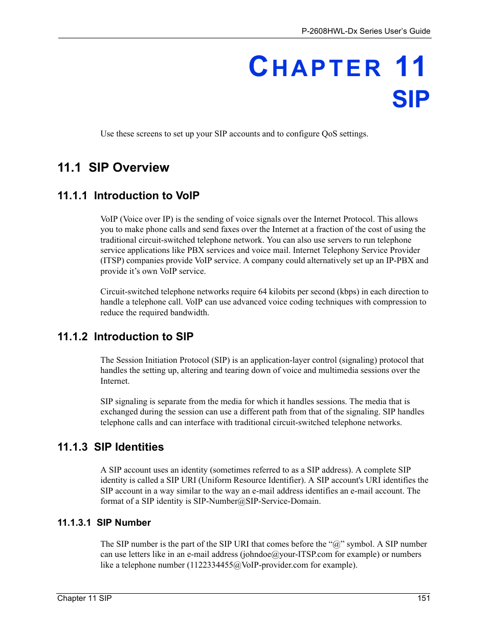 1 sip overview, 1 introduction to voip, 2 introduction to sip | 3 sip identities, 1 sip number, Chapter 11 sip | ZyXEL Communications P-2608HWL-Dx Series User Manual | Page 151 / 451