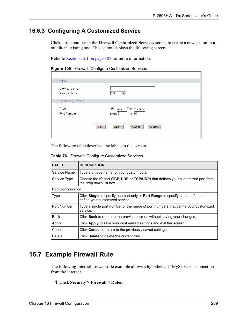 3 configuring a customized service, 7 example firewall rule, Figure 109 firewall: configure customized services | Table 76 firewall: configure customized services | ZyXEL Communications P-2608HWL-Dx Series User Manual | Page 209 / 451