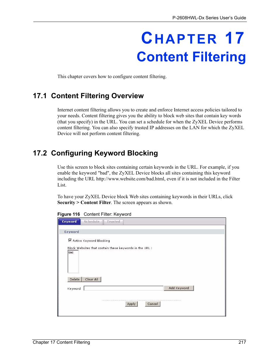 Content filtering, 1 content filtering overview, 2 configuring keyword blocking | Chapter 17 content filtering, Figure 116 content filter: keyword | ZyXEL Communications P-2608HWL-Dx Series User Manual | Page 217 / 451