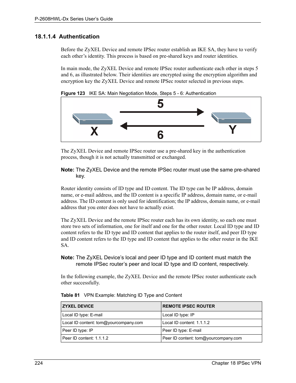 4 authentication, Table 81 vpn example: matching id type and content | ZyXEL Communications P-2608HWL-Dx Series User Manual | Page 224 / 451