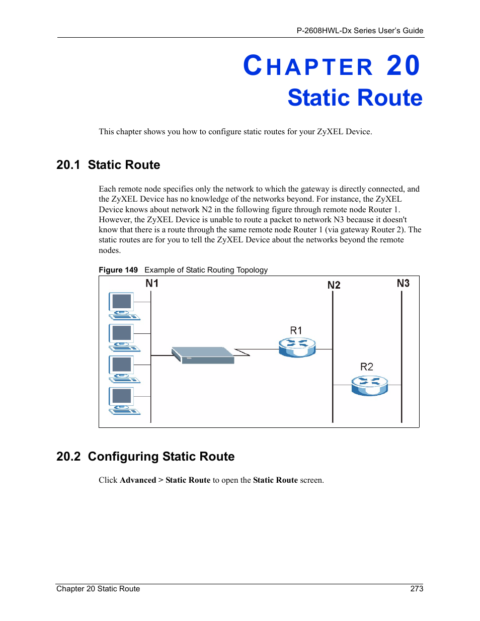 Static route, 1 static route, 2 configuring static route | Chapter 20 static route, 1 static route 20.2 configuring static route, Figure 149 example of static routing topology | ZyXEL Communications P-2608HWL-Dx Series User Manual | Page 273 / 451