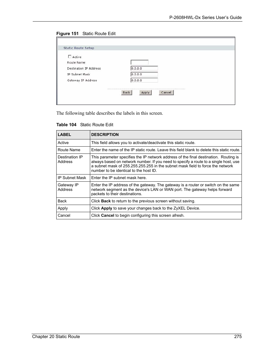 Figure 151 static route edit, Table 104 static route edit | ZyXEL Communications P-2608HWL-Dx Series User Manual | Page 275 / 451