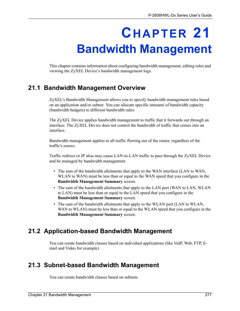 Bandwidth management, 1 bandwidth management overview, 2 application-based bandwidth management | 3 subnet-based bandwidth management, Chapter 21 bandwidth management | ZyXEL Communications P-2608HWL-Dx Series User Manual | Page 277 / 451