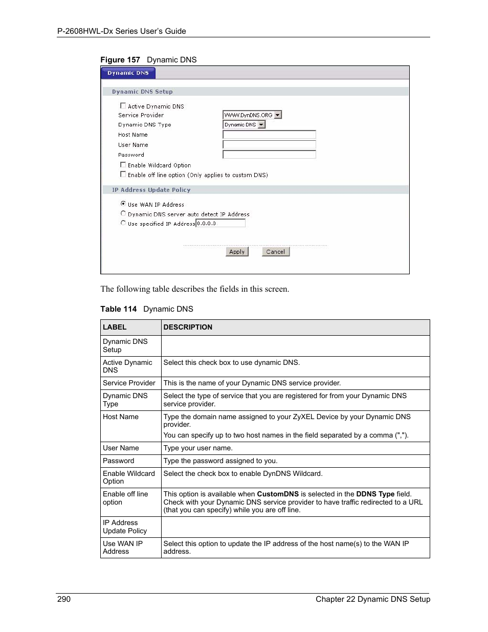 Figure 157 dynamic dns, Table 114 dynamic dns | ZyXEL Communications P-2608HWL-Dx Series User Manual | Page 290 / 451