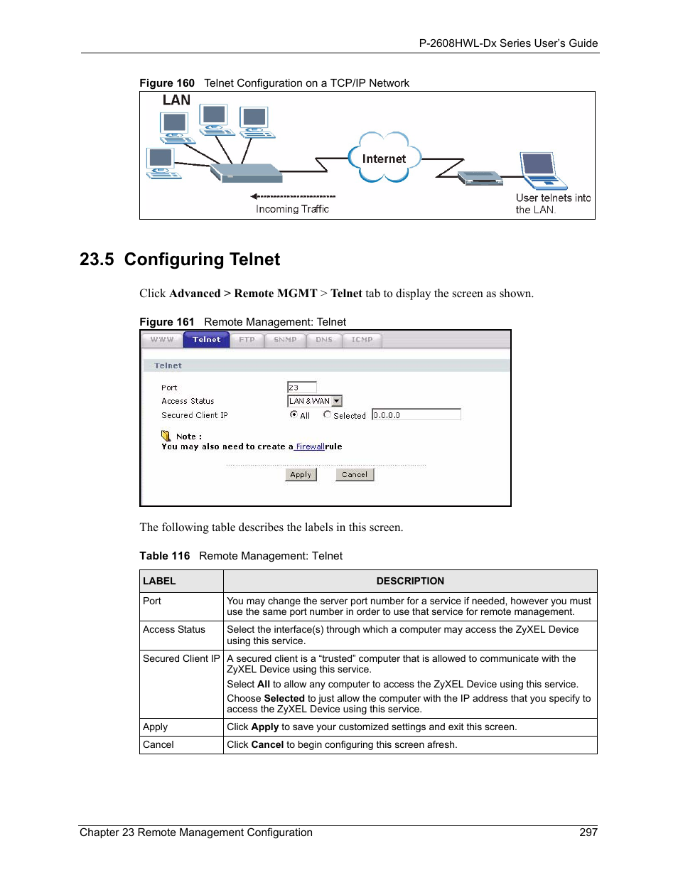 5 configuring telnet, Table 116 remote management: telnet | ZyXEL Communications P-2608HWL-Dx Series User Manual | Page 297 / 451