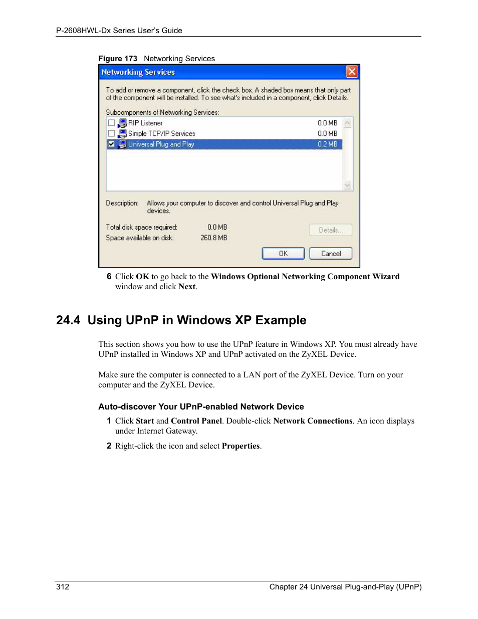 4 using upnp in windows xp example, Figure 173 networking services | ZyXEL Communications P-2608HWL-Dx Series User Manual | Page 312 / 451