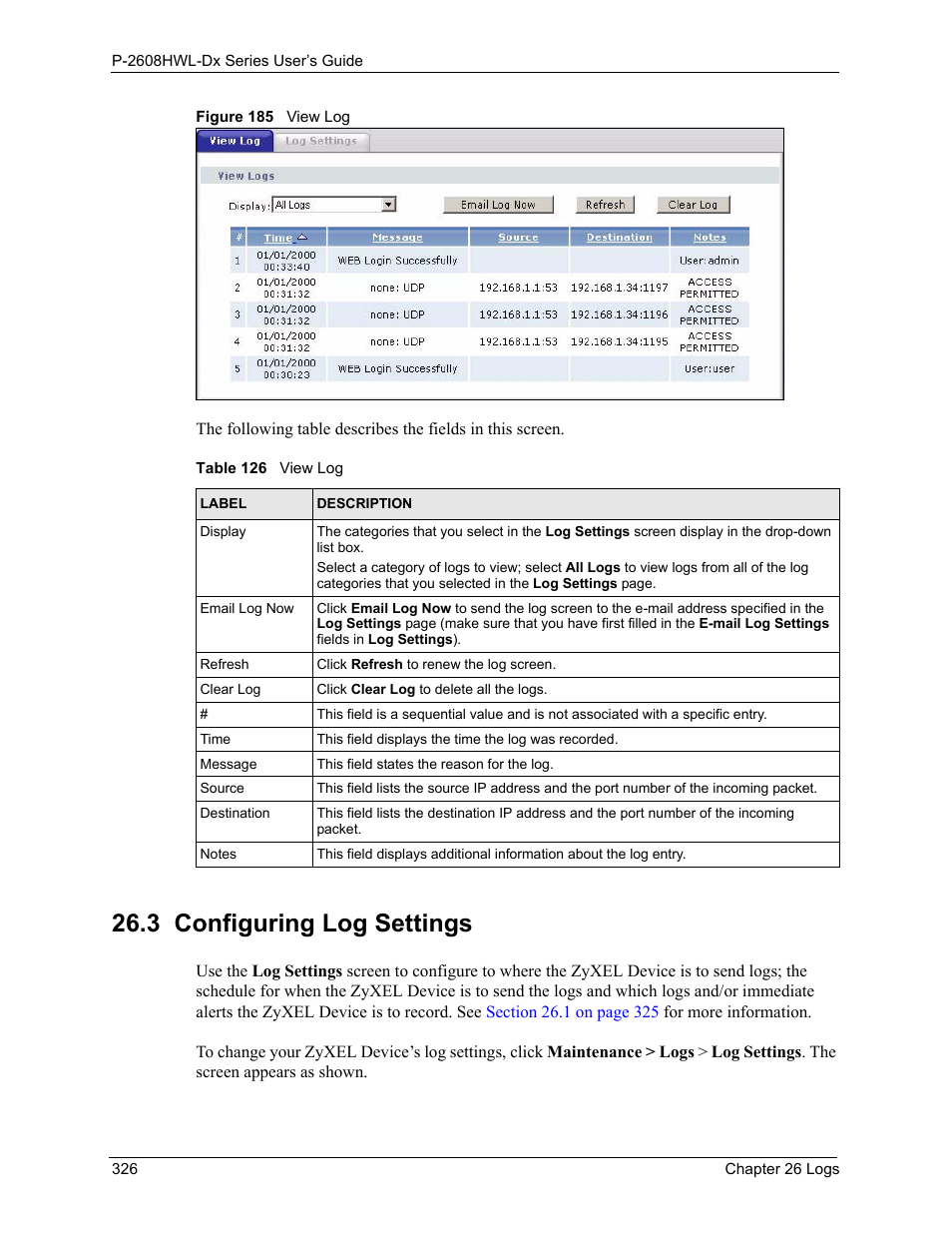 3 configuring log settings, Figure 185 view log, Table 126 view log | ZyXEL Communications P-2608HWL-Dx Series User Manual | Page 326 / 451