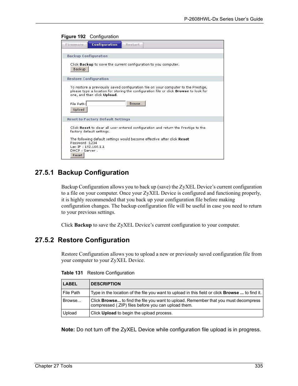 1 backup configuration, 2 restore configuration, Figure 192 configuration | Table 131 restore configuration | ZyXEL Communications P-2608HWL-Dx Series User Manual | Page 335 / 451
