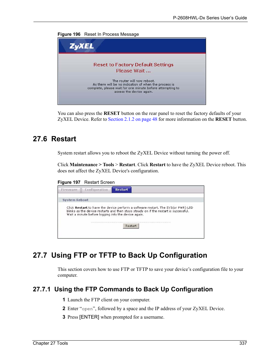 6 restart, 7 using ftp or tftp to back up configuration, 1 using the ftp commands to back up configuration | ZyXEL Communications P-2608HWL-Dx Series User Manual | Page 337 / 451