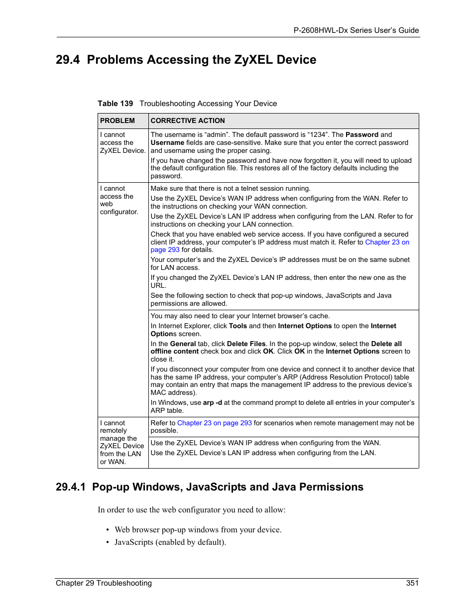 4 problems accessing the zyxel device, 1 pop-up windows, javascripts and java permissions, Table 139 troubleshooting accessing your device | ZyXEL Communications P-2608HWL-Dx Series User Manual | Page 351 / 451