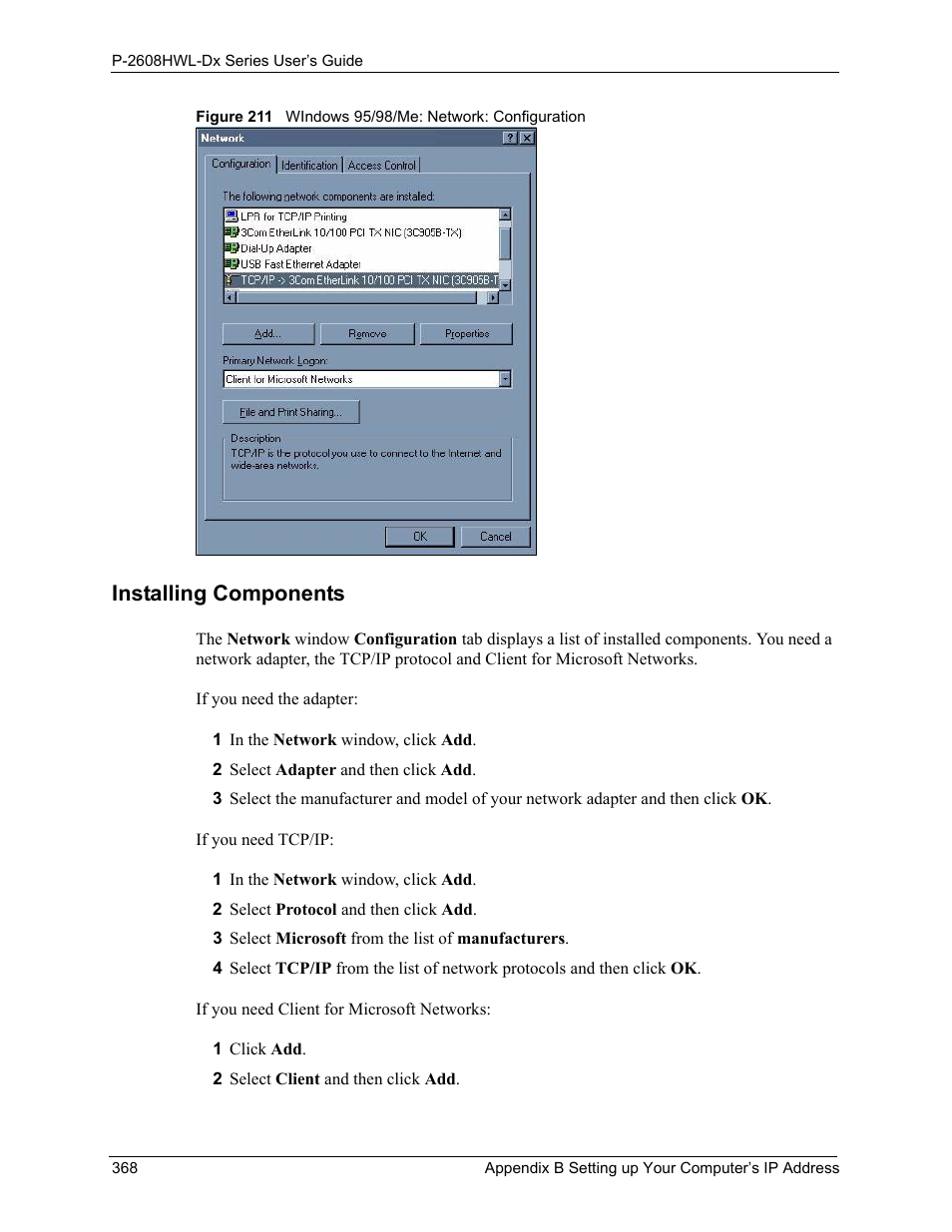 Installing components | ZyXEL Communications P-2608HWL-Dx Series User Manual | Page 368 / 451