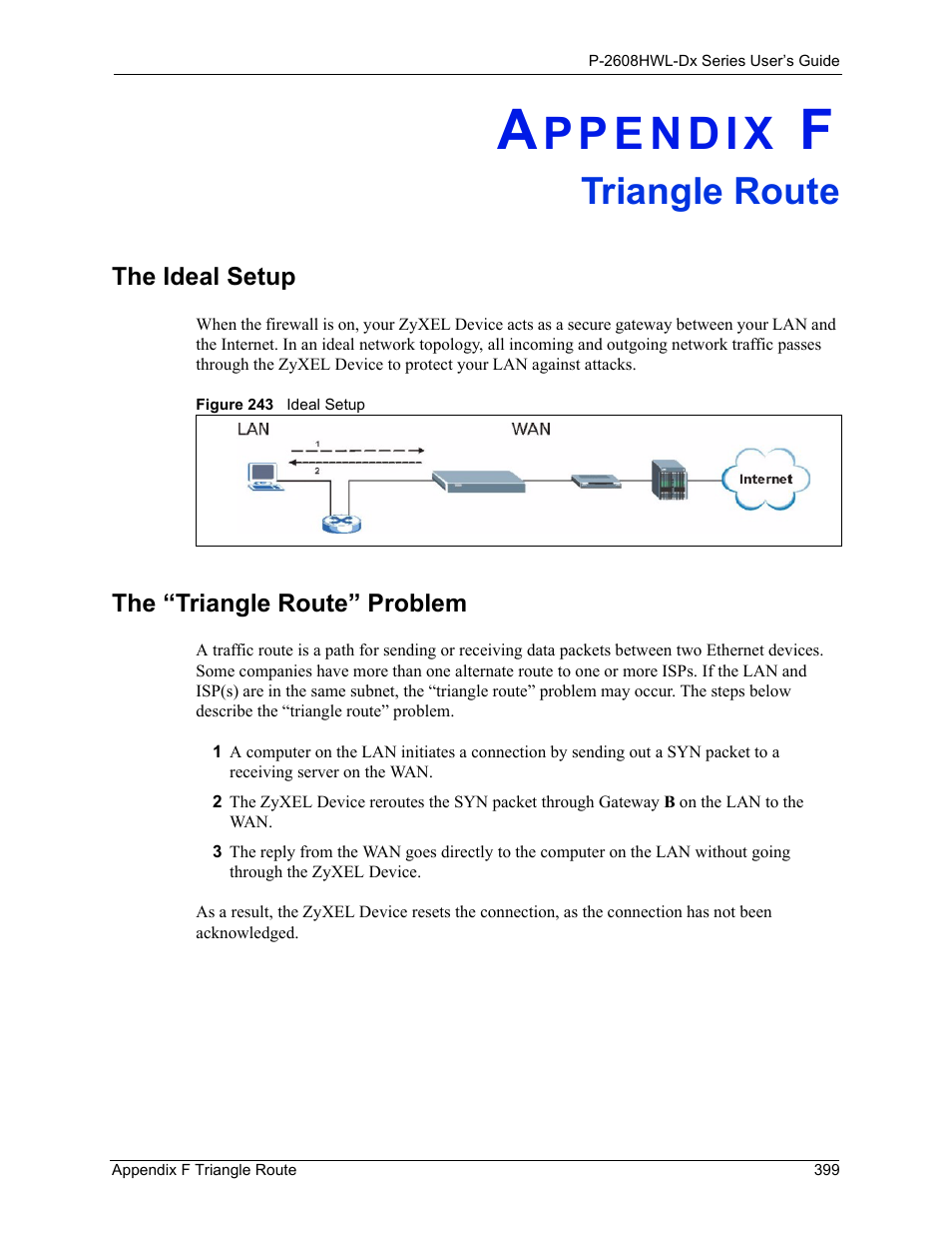 Triangle route, Appendix f triangle route, The ideal setup the “triangle route” problem | Figure 243 ideal setup | ZyXEL Communications P-2608HWL-Dx Series User Manual | Page 399 / 451
