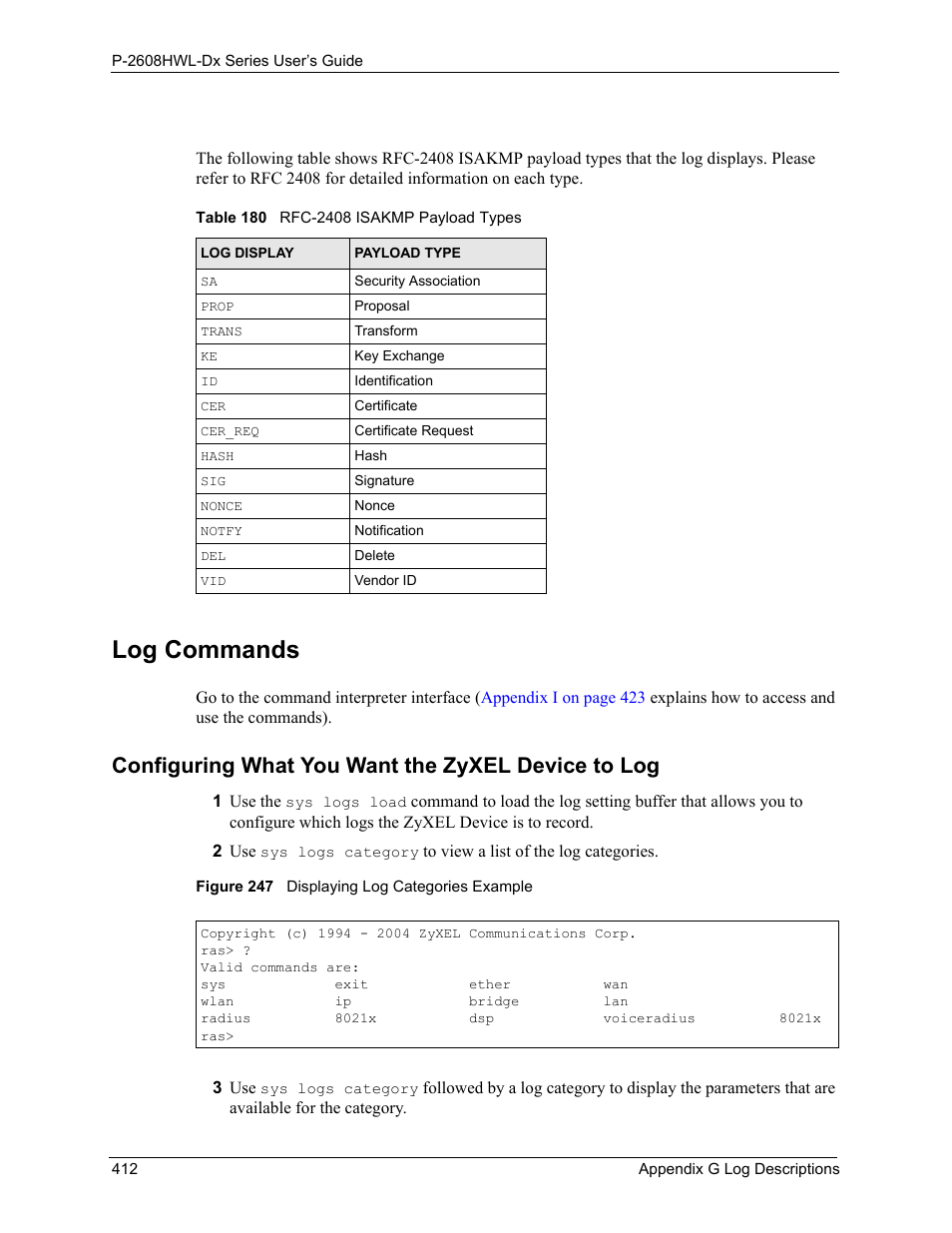 Log commands, Configuring what you want the zyxel device to log, Figure 247 displaying log categories example | Table 180 rfc-2408 isakmp payload types | ZyXEL Communications P-2608HWL-Dx Series User Manual | Page 412 / 451