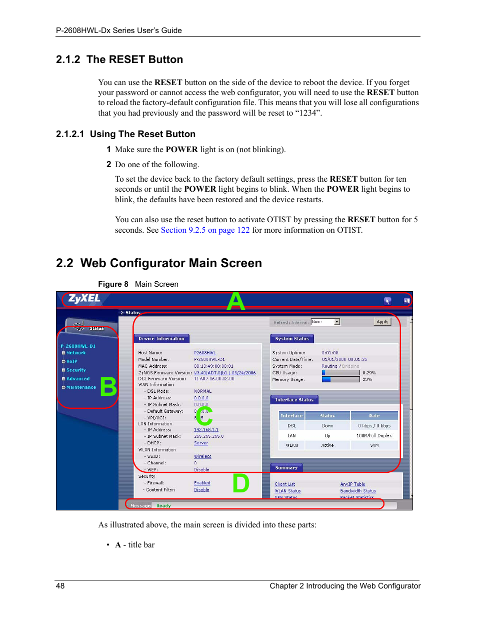 2 the reset button, 1 using the reset button, 2 web configurator main screen | Figure 8 main screen, Ab c d | ZyXEL Communications P-2608HWL-Dx Series User Manual | Page 48 / 451